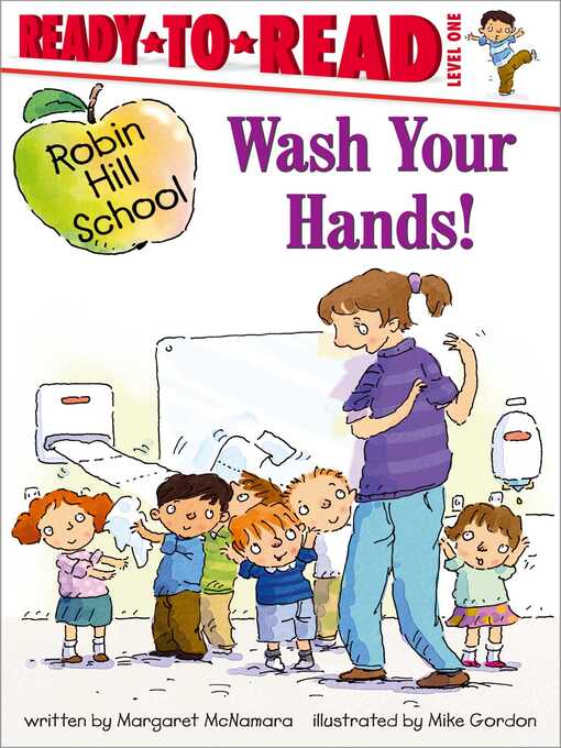 Title details for Wash Your Hands! by Margaret McNamara - Wait list